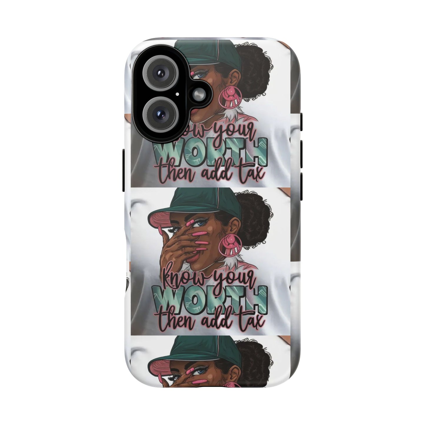 Empowering Phone Case with Quote, Know Your Worth Then Add Tax, Motivational Gift for Her, Trendy Phone Accessory, Unique Gift Idea